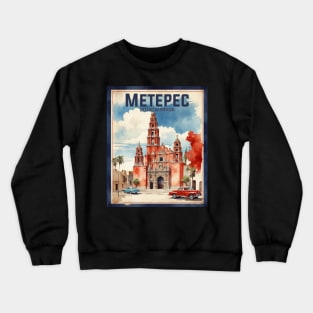 Metepec Estado de Mexico Vintage Tourism Travel Crewneck Sweatshirt